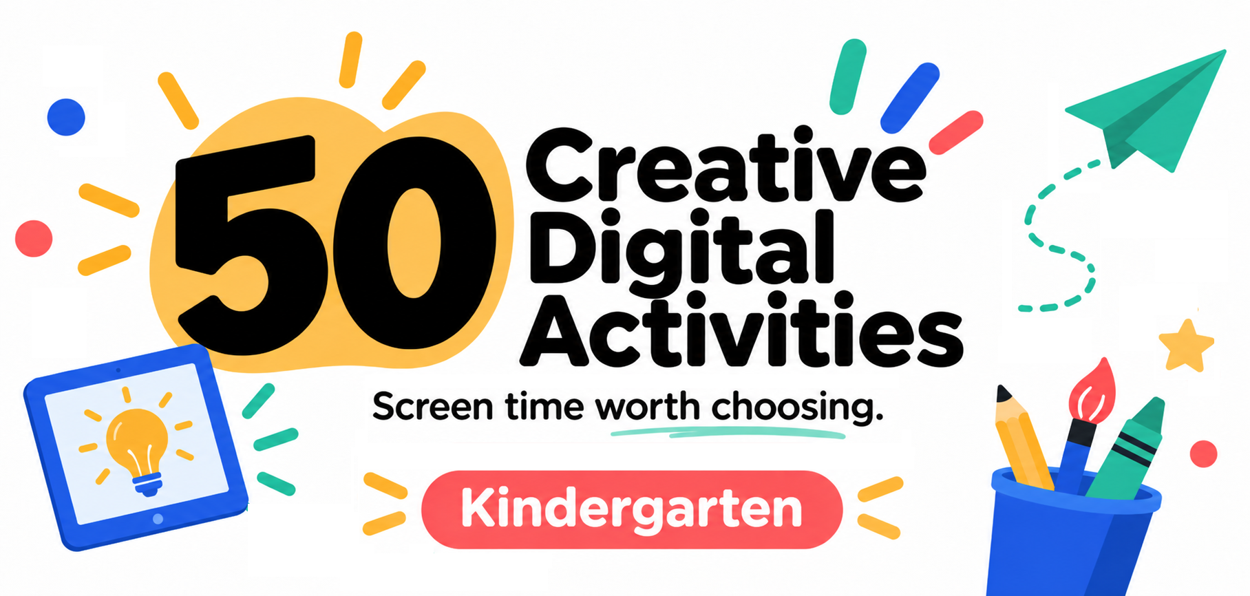 graphic image that states 50 ideas for kindergarten